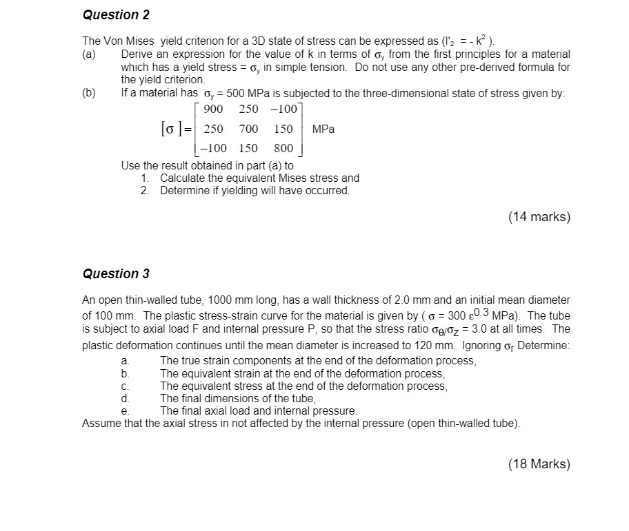 QUESHOH 2 The Van Mises yield criterion for a 3D
