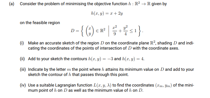 {a} Consider the problem of minimising the
