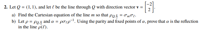 -2 2. Let Q = (1, 1), and let f be the line