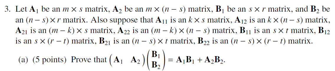 3. Let A] be an m X S matrix, A2 be an m x (n 5)