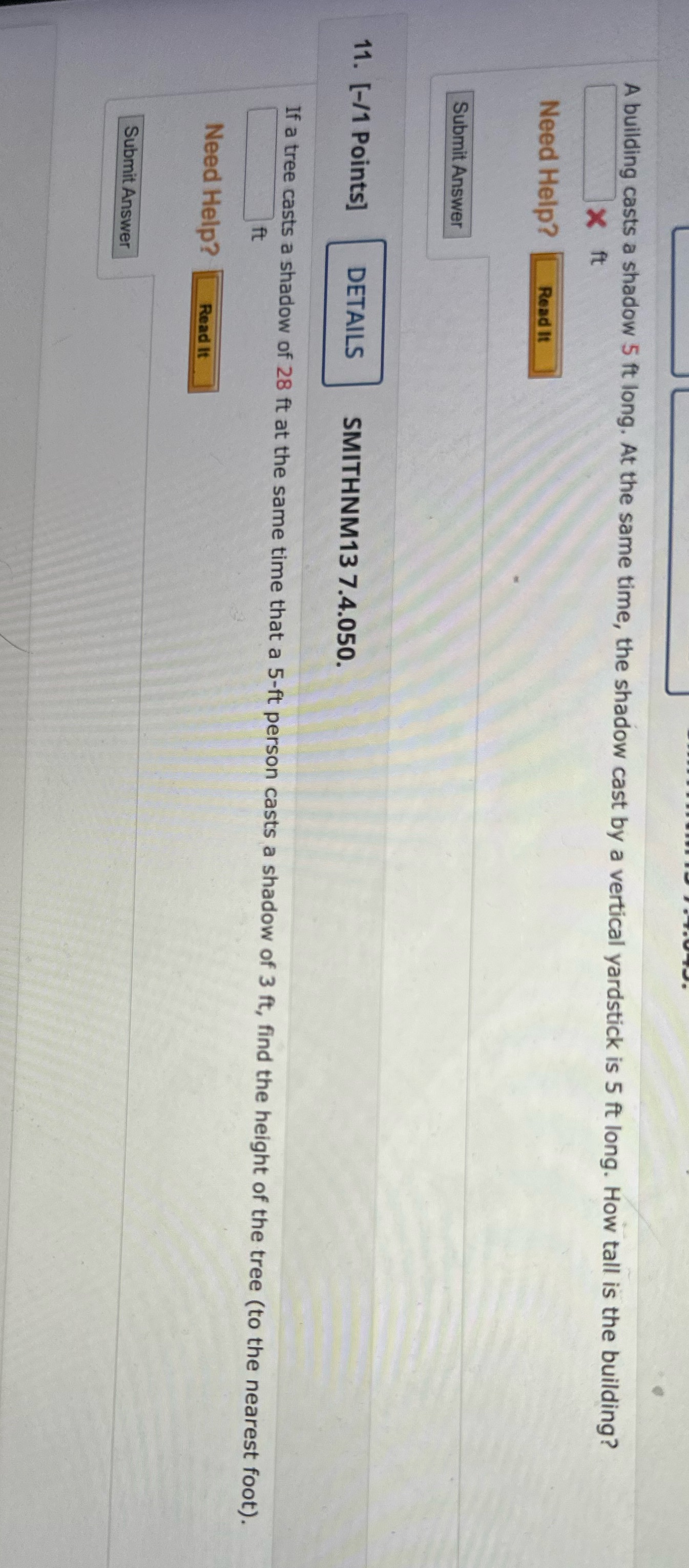 A building casts a shadow 5 ft long. At the same