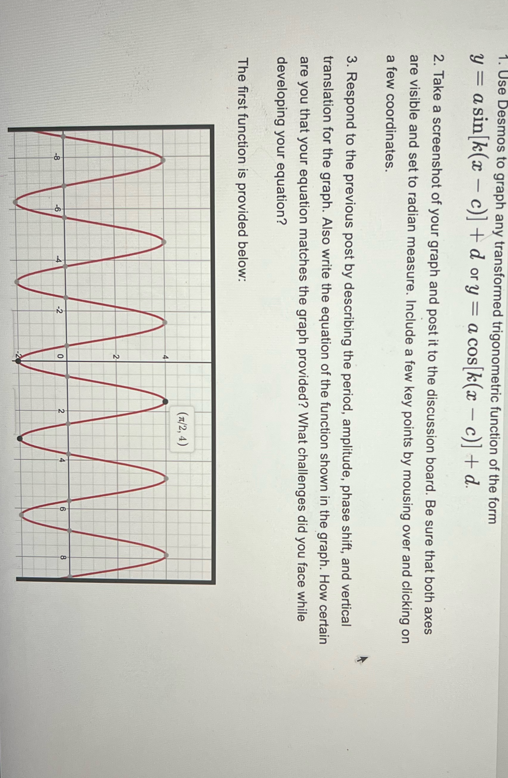 1. Use Desmos to graph any transformed