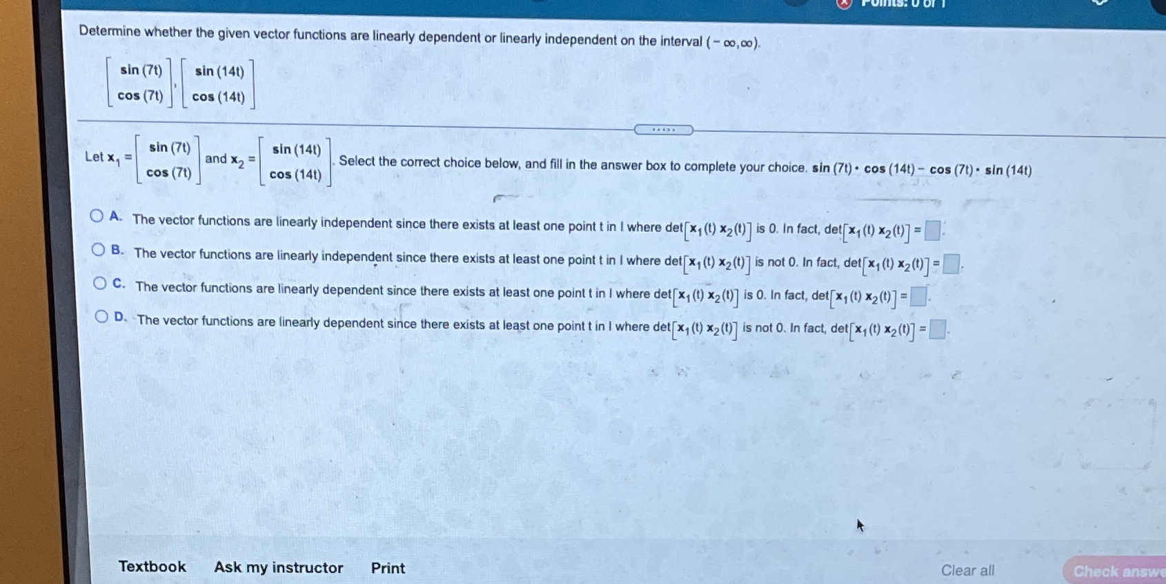 Determine whether the given vector functions are