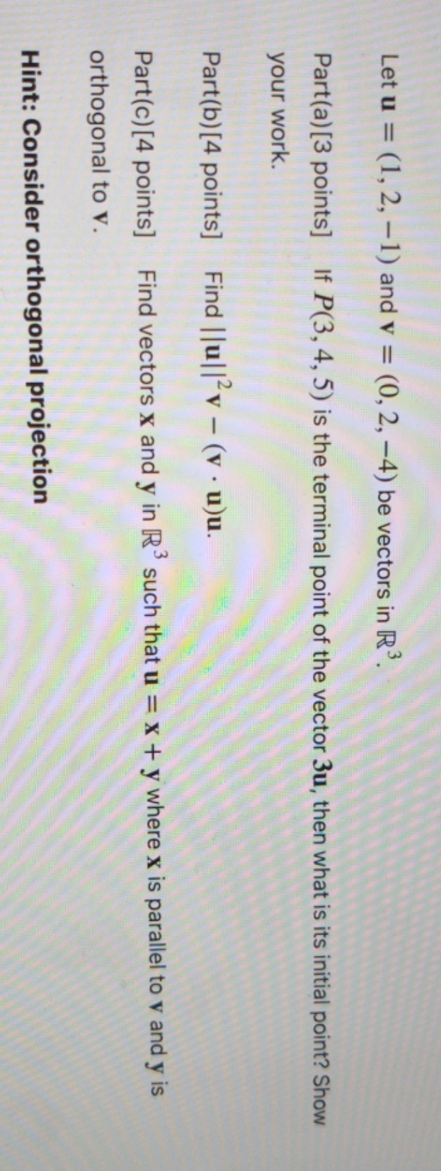 liner algebra Let u = (1, 2, -1) and v = (0, 2,