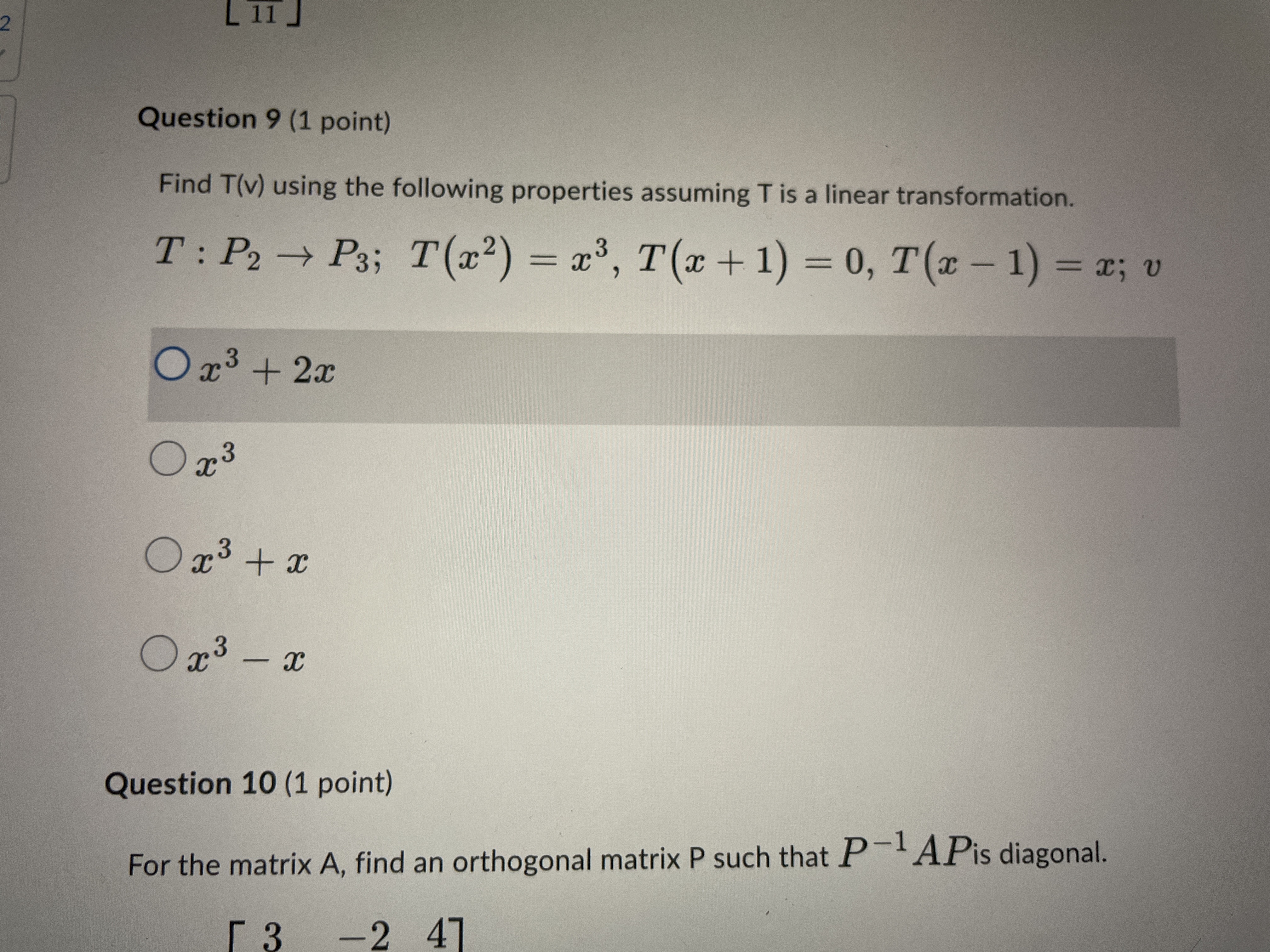 [ 11 ] Question 9 (1 point) Find T(v) using the
