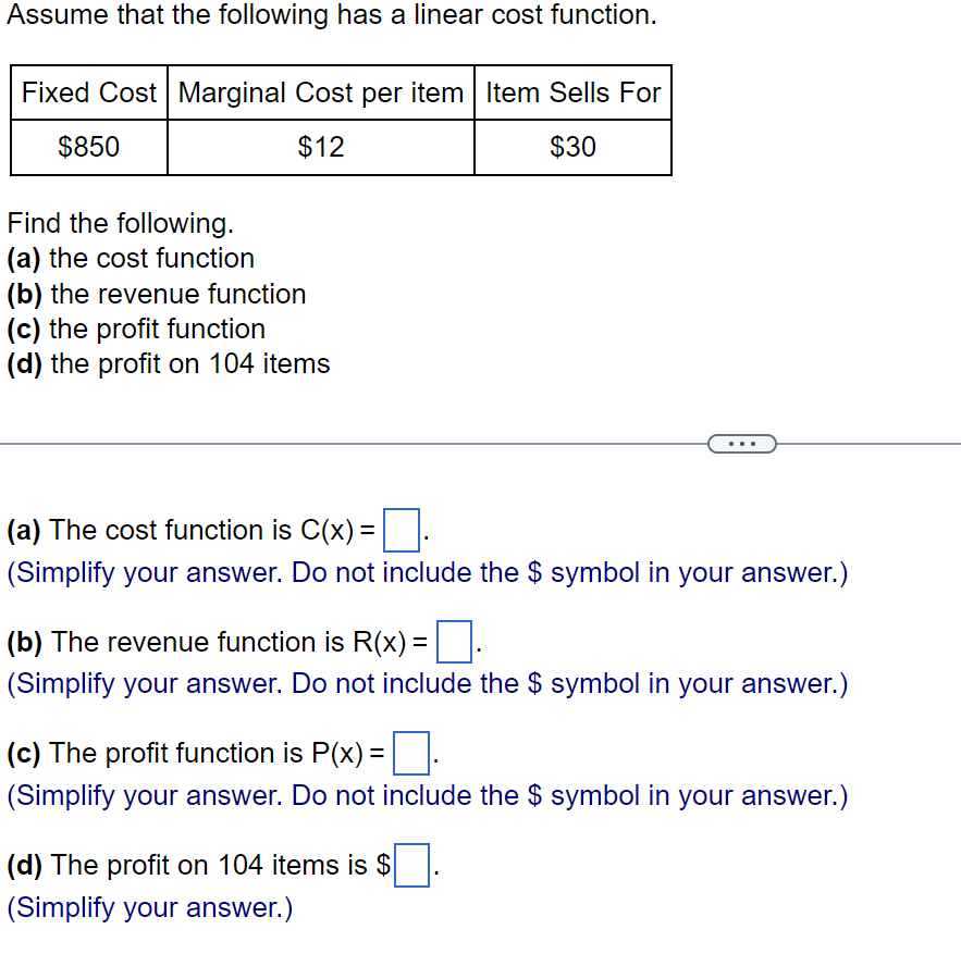 Assume that the following has a linear cost