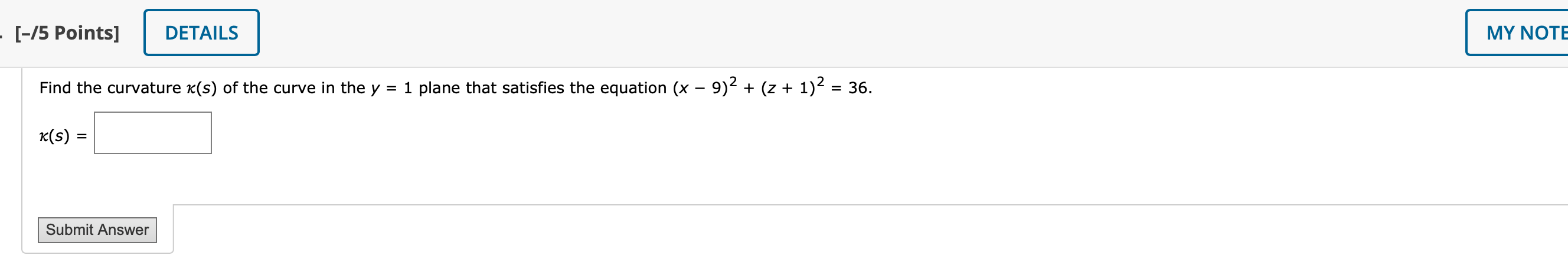 [-/5 Points] DETAILS MY NOTE Find the curvature