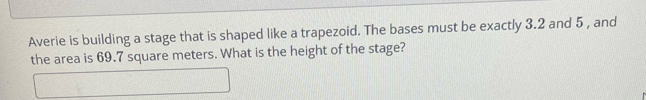 Averie is building a stage that is shaped like a