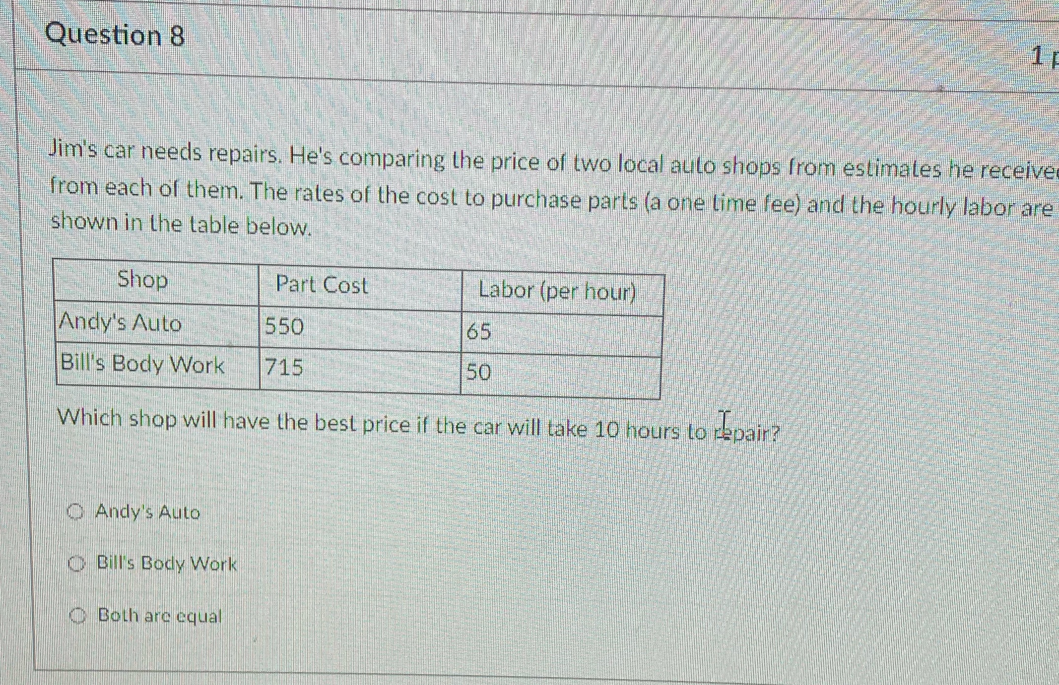 Question 8 1 1 Jim's car needs repairs.