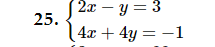 solve each system by the addition method. If
