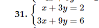 solve each system by the addition method. If
