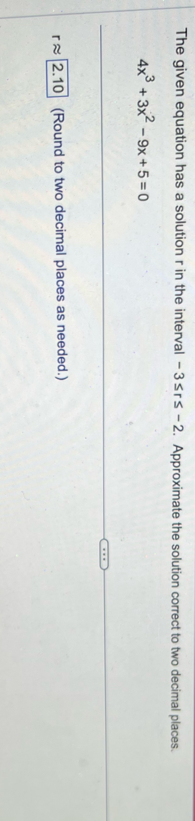 The given equation has a solution r in the