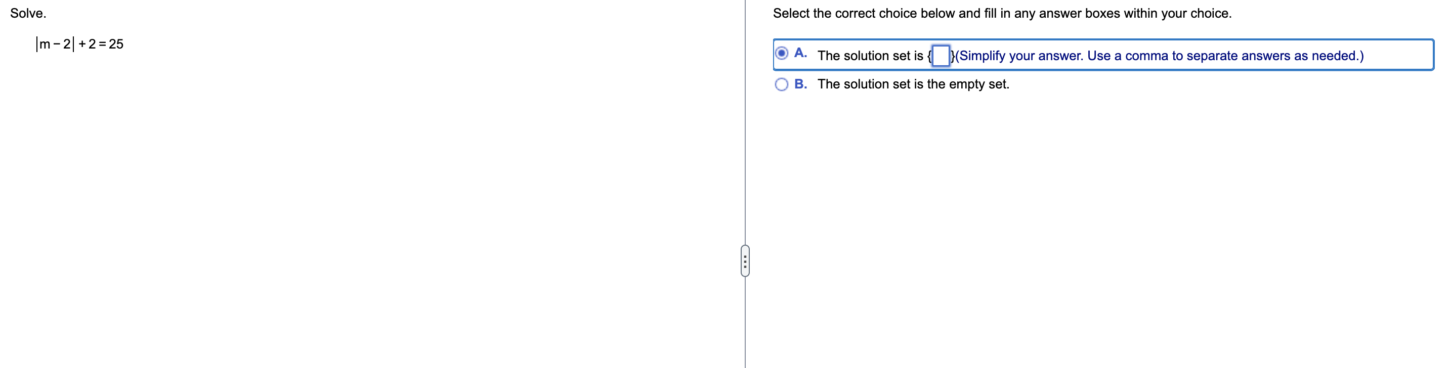 Solve. Select the correct choice below and fill