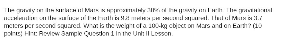 The gravity on the surface of Mars is