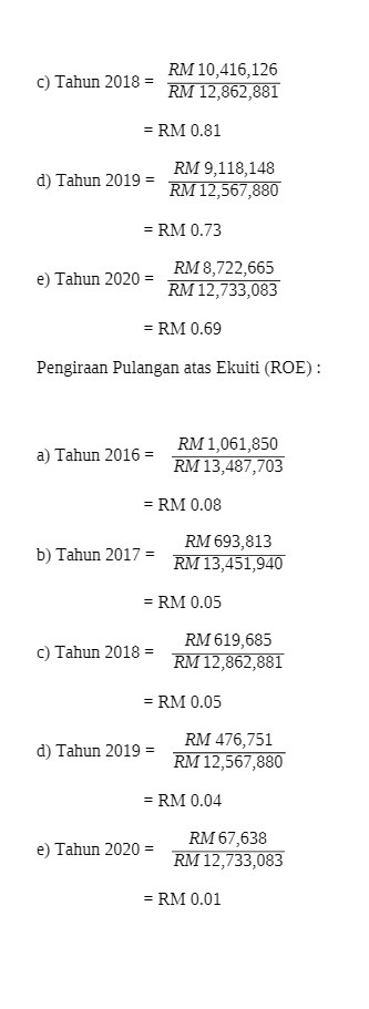 RM 10,416,126 c) Tahun 2018 = RM 12,862,881 = RM