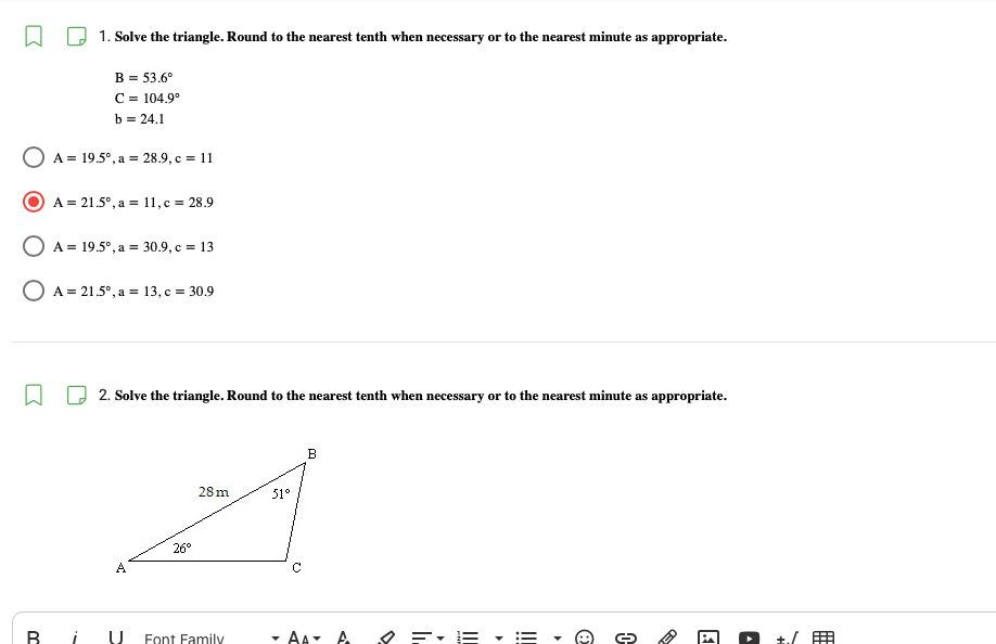 1. Find the missing parts of the triangle. Round