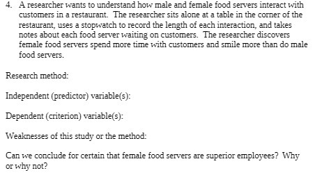 4. A researcher wants to understand how male and