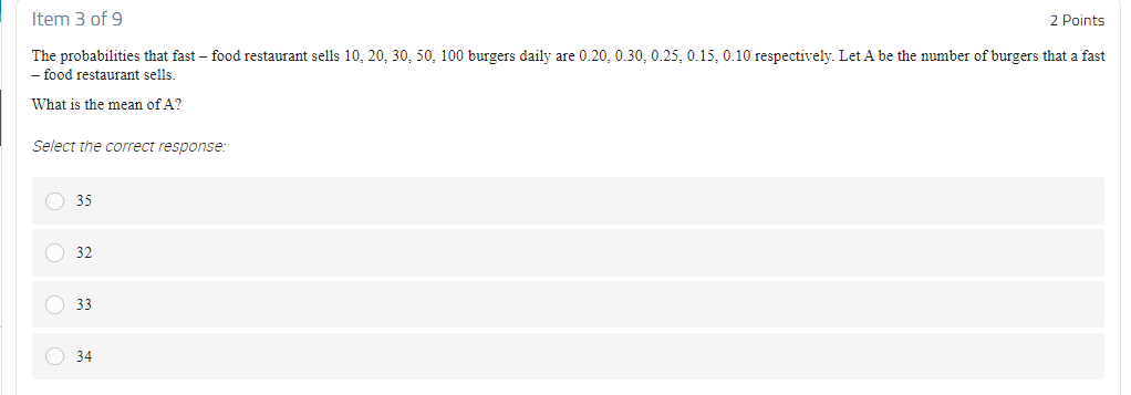 Item 3 of 9 2 Points The probabilities that fast