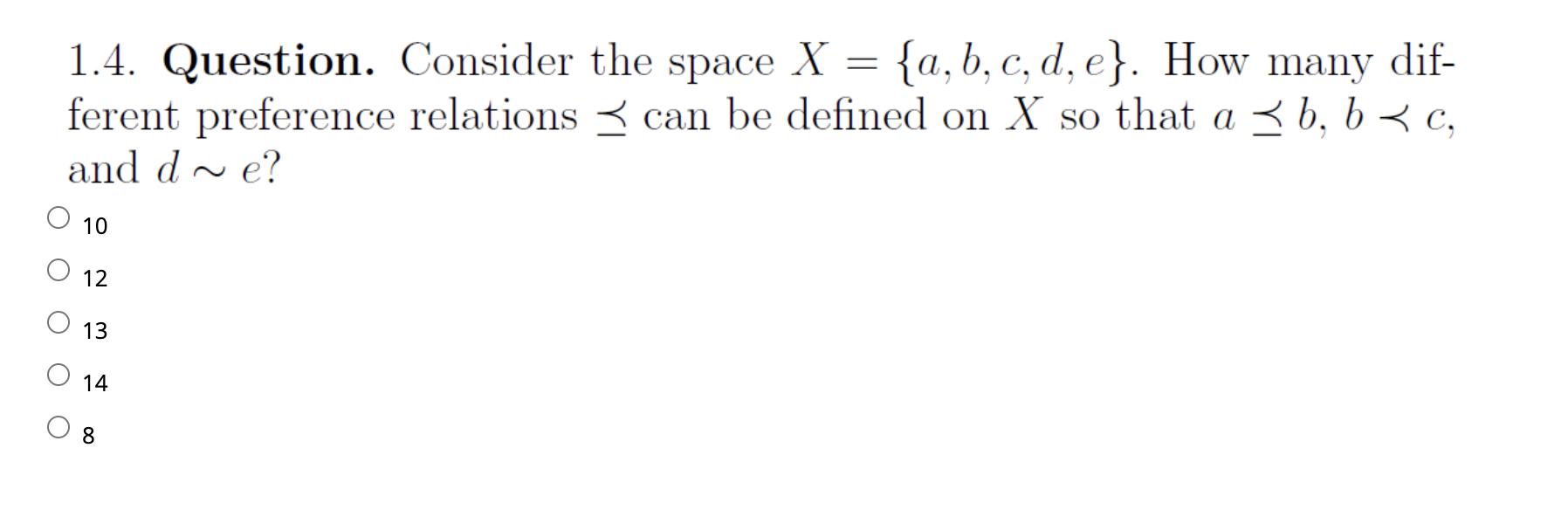 1.4. Question. Consider the space X = {a, b, c,