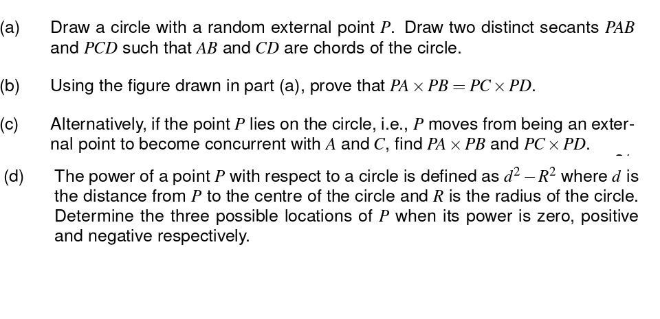 Draw a circle with a random external point P.