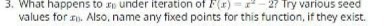 3. What happens to re under iteration of (p) = =