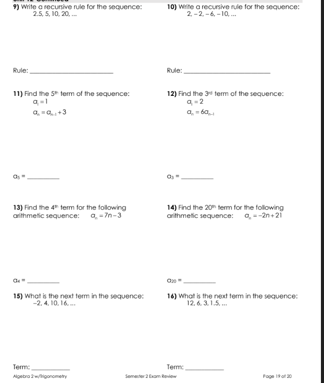 1) Find the sum of the following series: 2) Find