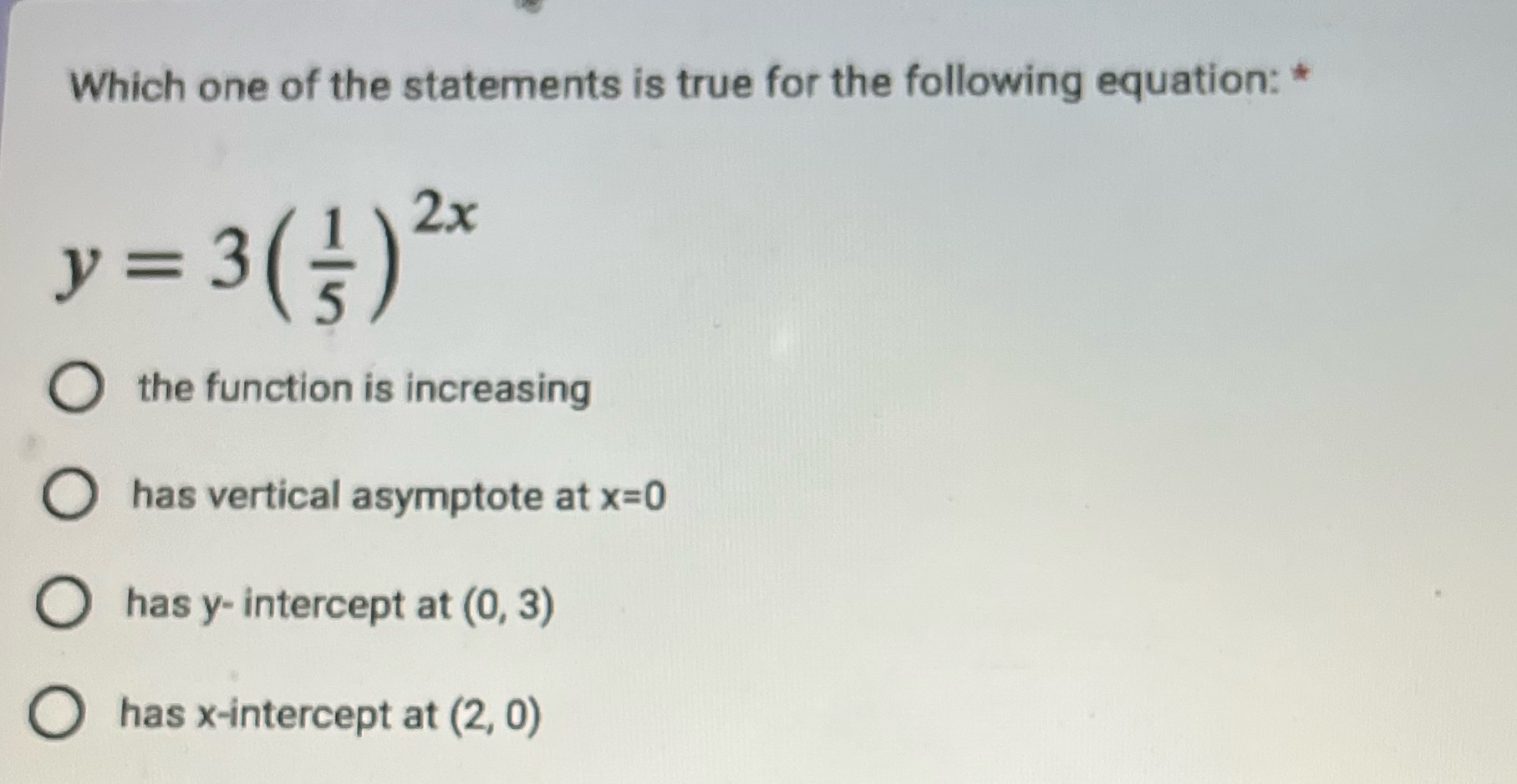 Which one of the statements is true for the