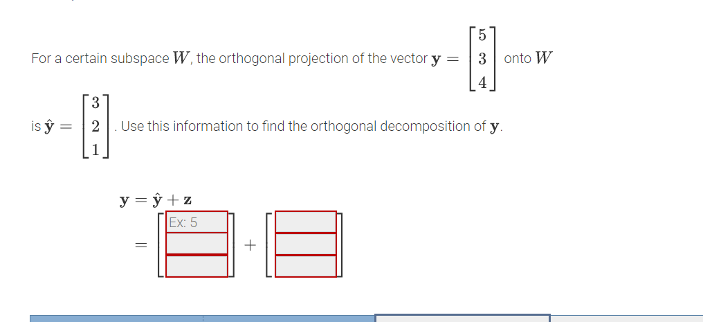 For a certain subspace W, the orthogonal