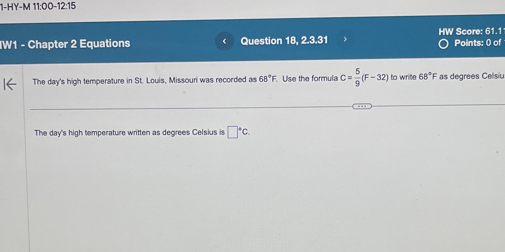 1-HY-M 11:00-12:15 HW Score: 61.1 W1 - Chapter 2
