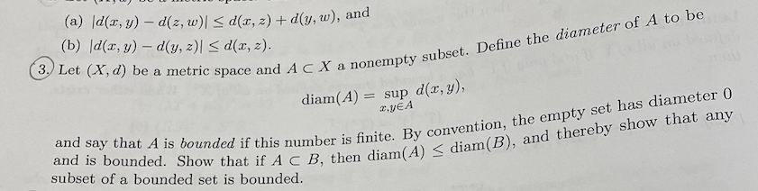need help with #3 (a) |d(x, y) - d(z, w)| < d(x,