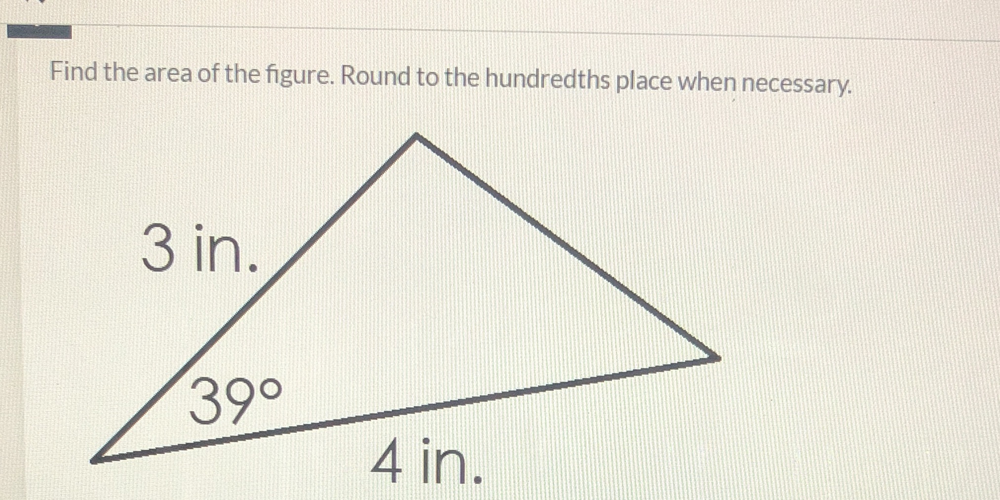Find the area of the figure. Round to the