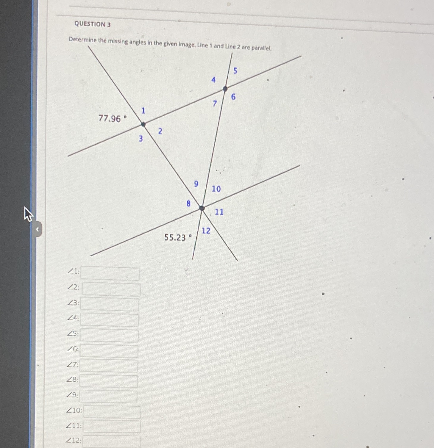 Determine the missing angles in the image. Line 1