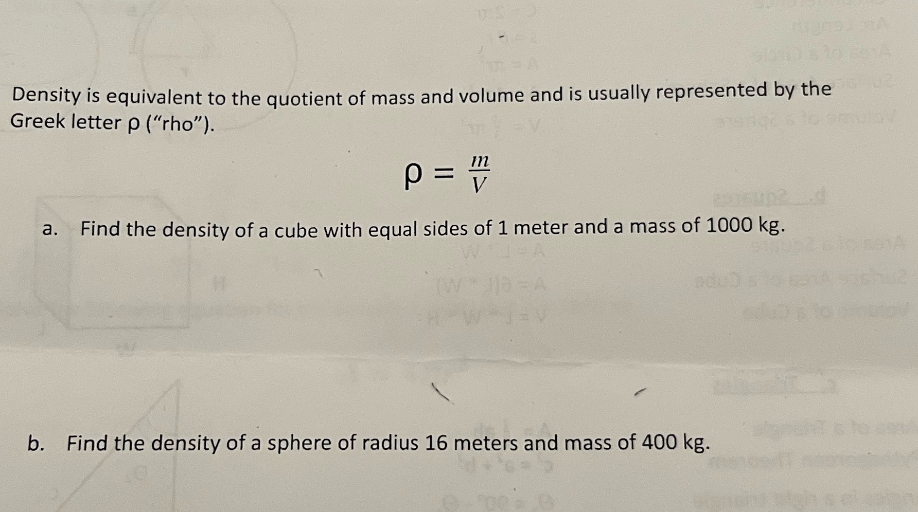 Density is equivalent to the quotient of mass and