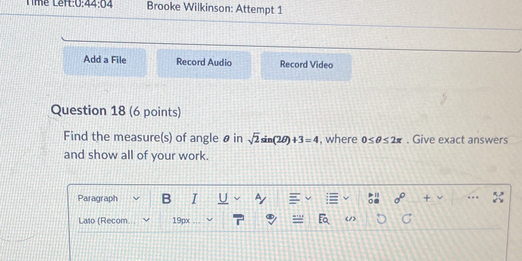 Time Left:0:44:04 Brooke Wilkinson: Attempt 1 Add
