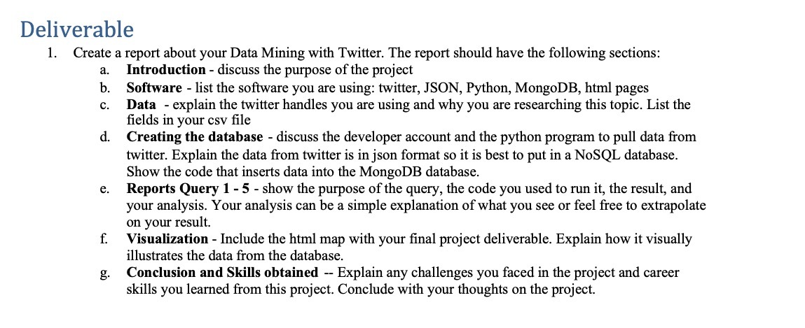 D eliverable 1. Create a report about your Data