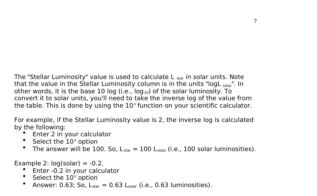 The "Stellar Luminosity" value is used to