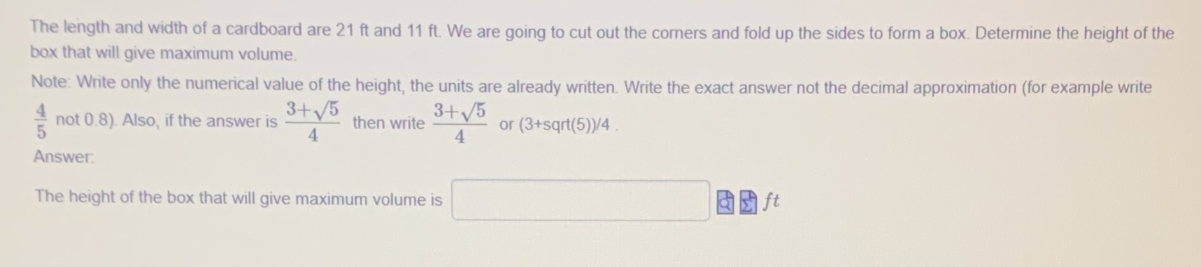 The length and width of a cardboard are 21 ft and