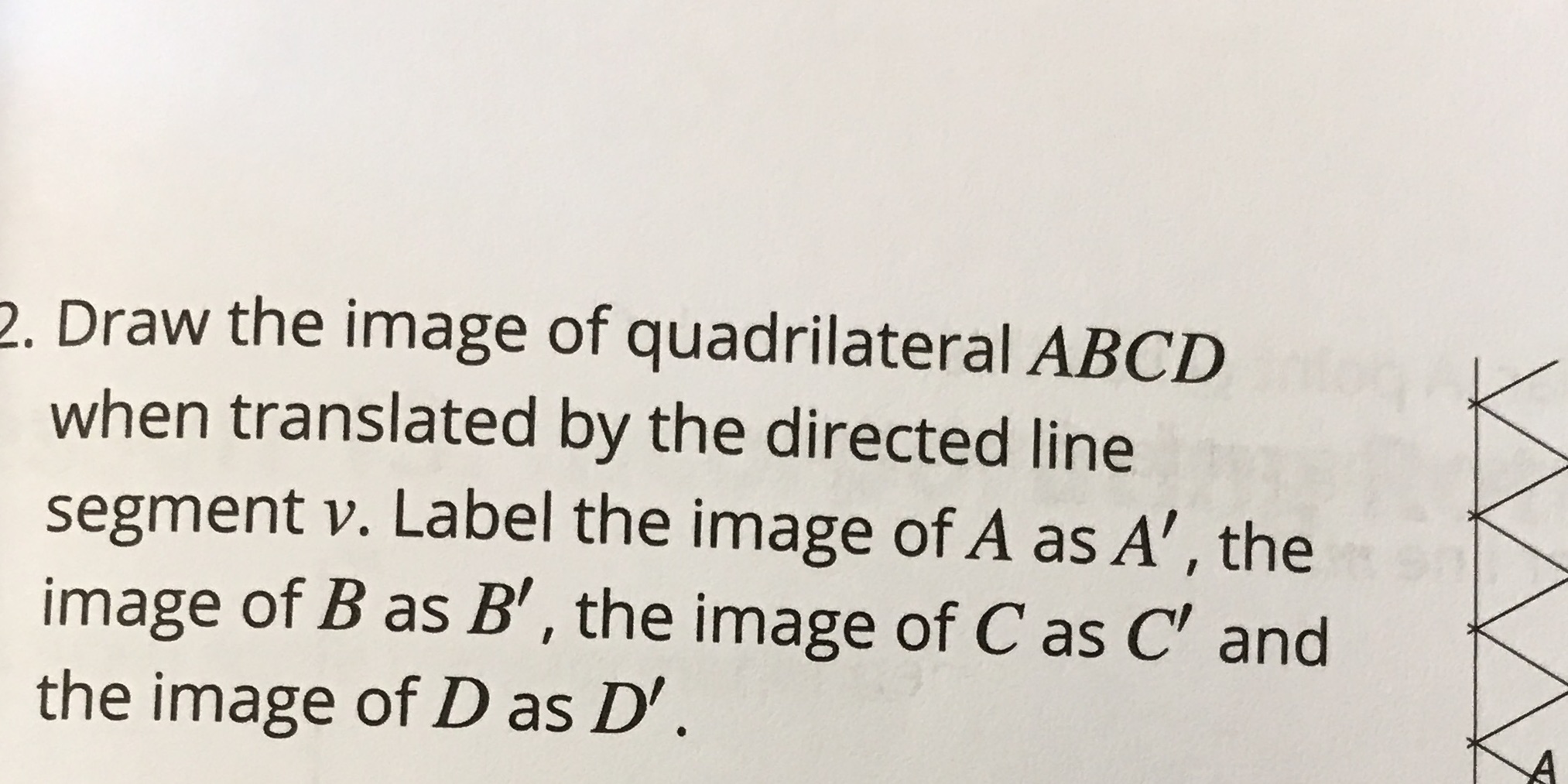 Wat is the answer 2. Draw the image of