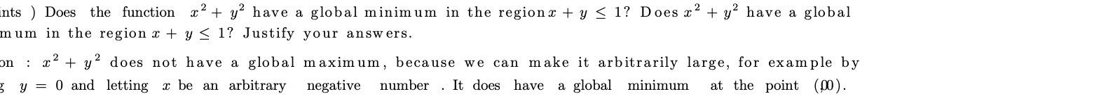 Ll'ltS ) Does the function 212+ y2 have a global