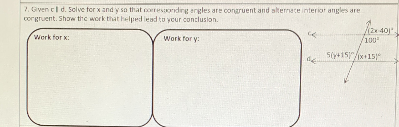 7. Given c || d. Solve for x and y so that