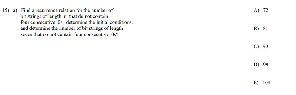15} a) Find a recurrence relation for the number