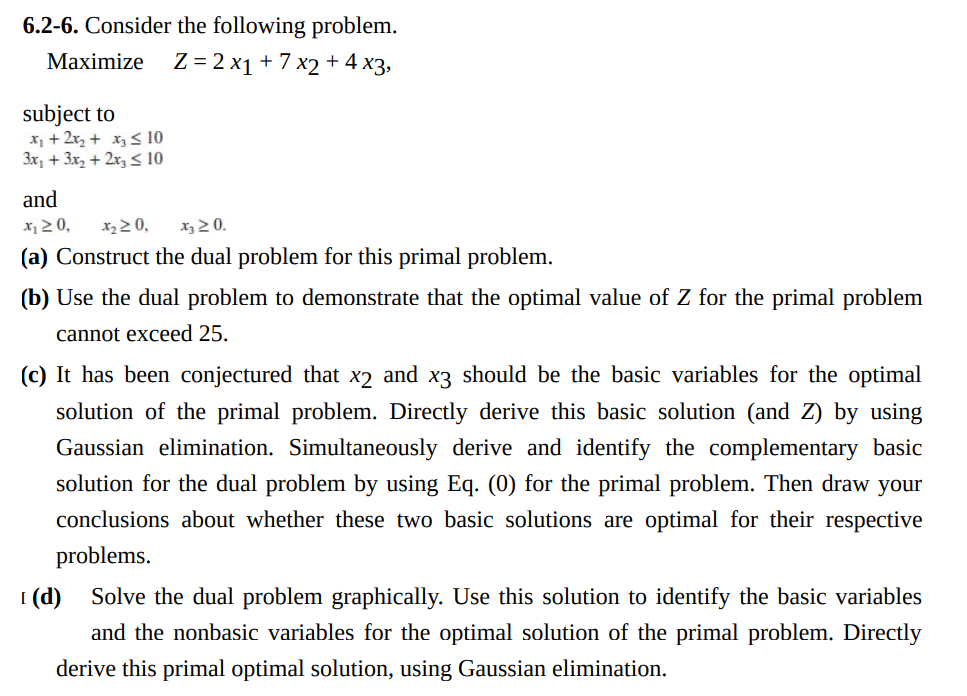 6.2-6. Consider the following problem. Maximize Z
