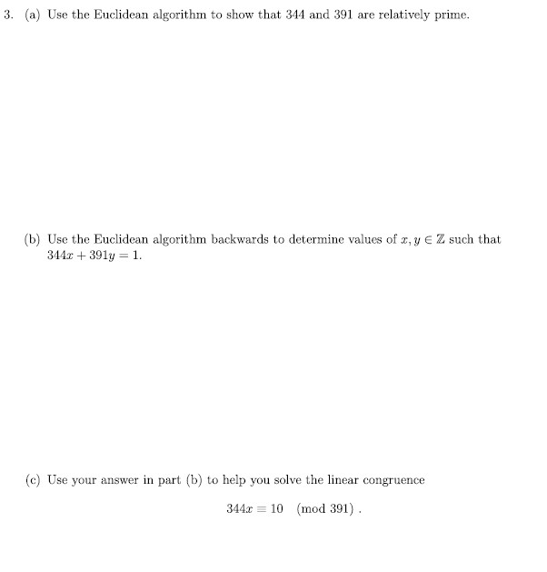 3. (a) Use the Euclidean algorithm to show that
