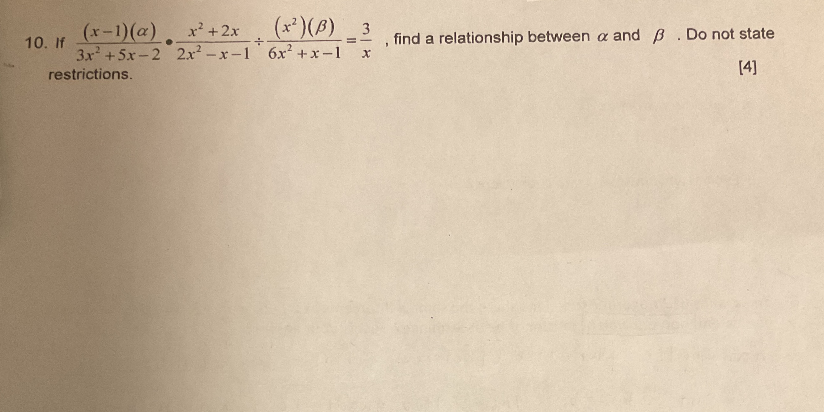 10. If (x -1)(0) x2+2x ( x2 ) ( B ) 3 , find a