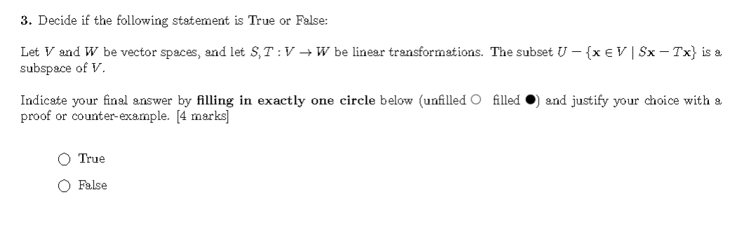 3. Decide if the following statement is True or