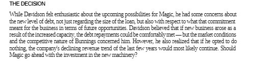 THE DECISION While Davidson felt enthusiastic