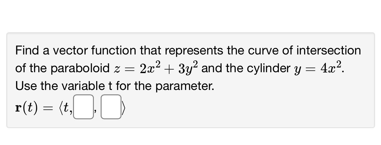 How would I solve this? Find a vector function
