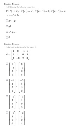 please answer and show work: Question 4 (1 point)