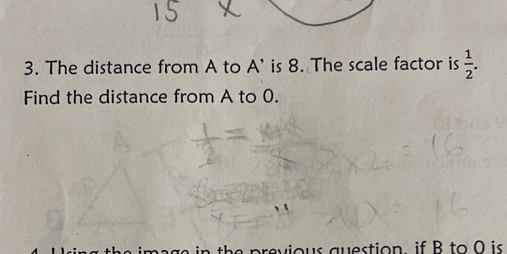 15 X 3. The distance from A to A' is 8. The