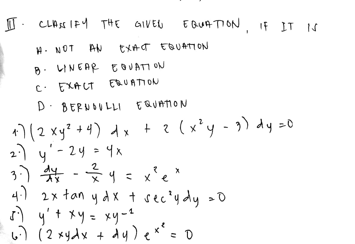 D . CLASSIFY THE GIVEN EQUATION IF IT IS 1. NOT